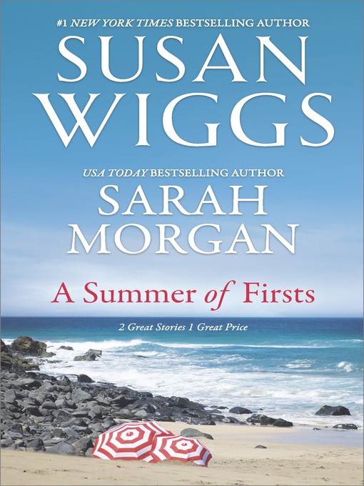 Title details for A Summer of Firsts by Susan Wiggs - Available